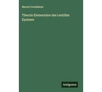 Theorie Elementaire des Lentilles Epaisses