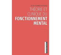 Théorie Et Clinique Du Fonctionnement Mental