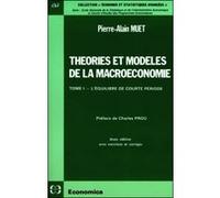 Theorie et modeles de la macroeconomie, t1 Pierre-Alain Muet (Auteur)