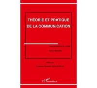 Théorie et pratique de la communication - Pierre Biombi Mouandjo Lewis - L'harmattan - broché - Etude