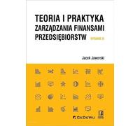 Théorie et pratique de la gestion financière des entreprises - Jacek Jaworski (Literatur, Wirtschaft und Business auf Polnisch)
