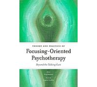 Théorie et pratique de la psychothérapie focalisée