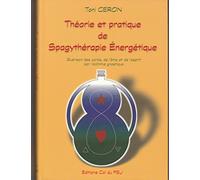 Théorie et pratique de spagythérapie énergétique