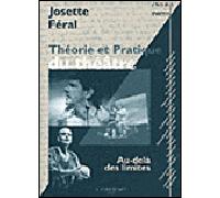 Théorie et pratique du théâtre: Au-delà des limites