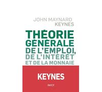 Théorie générale de l'emploi, de l'intérêt et de la monnaie – Payot