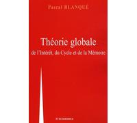 Théorie Globale De L'intérêt, Du Cycle Et De La Mémoire