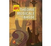 Théorie musicale pour la basse (Livre grand format avec enregistrements audios à télécharger)