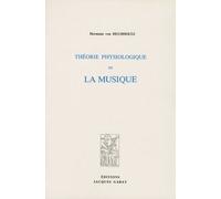 Théorie Physiologique De La Musique