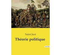 Théorie politique: Débat sur la dictature démocratique et la justice absolue dans la pensée politique du XIXe siècle