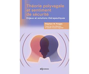 Théorie polyvagale et sentiment de sécurité: Enjeux et solutions thérapeutiques