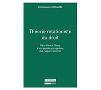 Théorie relationiste du droit, de la French Theory à une pensée européenne des rapports de droit