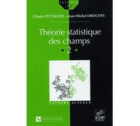 Théorie statistique des champs, volume 2