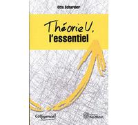 Théorie U : L'essentiel