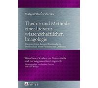 Theorie Und Methode Einer Literaturwissenschaftlichen Imagologie