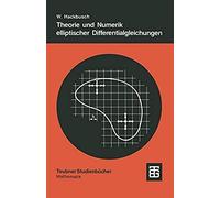 Theorie Und Numerik Elliptischer Differentialgleichungen