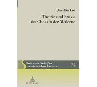 Theorie Und Praxis Des Chors In Der Moderne