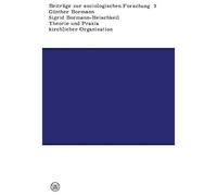 Theorie Und Praxis Kirchlicher Organisation