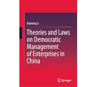 Theories and Laws on Democratic Management of Enterprises in China