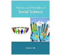 Theories And Principles Of Social Science