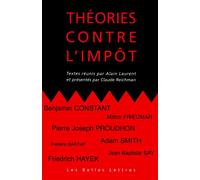 Théories contre l'impôt - Collectif - Belles Lettres - broché - Livre
