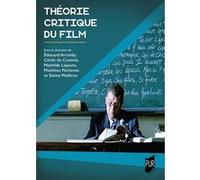 Théories critiques du film Edouard Arnoldy (Auteur), Cécile De Coninck (Auteur), Mathilde Lejeune (Auteur), Matthieu Péchenet (Auteur), Sonny Walbrou (Auteur)