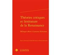 Théories critiques et littérature de la Renaissance Todd W. Reeser (Editeur du volume), David Laguardia (Editeur du volume), Claude Blum (Collection dirigée par), Collectif (Auteur)