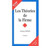 Theories de la firme (les) - - Gilbert Koenig - Economica - Livre