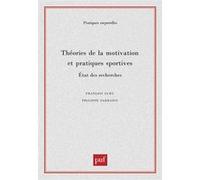 Théorie De La Motivation Et Pratiques Sportives - Etat Des Recherches