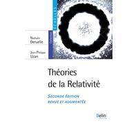 Théories de la Relativité - Jean-Philippe Uzan - Belin Éducation - broché - Essai