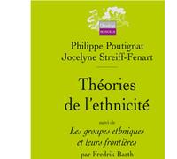 Théories de l'ethnicité Philippe Poutignat (Auteur), Jocelyne Streiff-Fenart (Auteur)