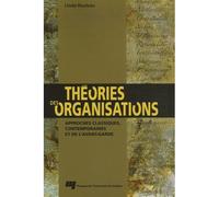 Theories des organisations Approches classiques et contemporaines - L ROULEAU - Presses Universite Du Quebec - broché - Etude