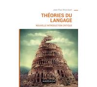Théories du langage: Nouvelle introduction critique