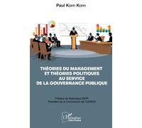 Théories du management et théories politiques au service de la gouvernance publique - Abdoulaye Diop - L'harmattan - broché - Etude