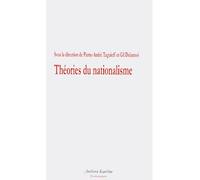 Théories du nationalisme - Gil Delannoi - Archives Kareline - broché - Essai