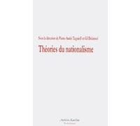 Théories du nationalisme Gil Delannoi (Auteur), Pierre-André Taguieff (Auteur)