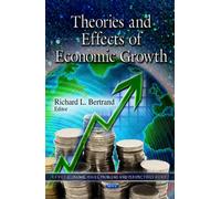 Theories & Effects Of Economic Growth
