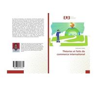 Théories et faits du commerce international - Ansoumane Camara - Universitaires Europeennes - broché - Essai