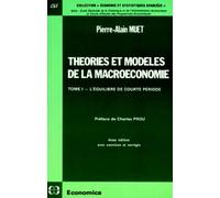 Theories Et Modeles De La Macroeconomie - Tome 1, L'équilibre De Courte Période, 4ème Édition