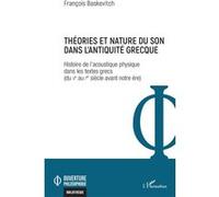 Théories du son dans l’Antiquité grecque – Acoustique (Ve–Ier s. av. J.-C.) – L'Harmattan