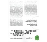 Théories et pratiques de la dénonciation publique Médias, langages et sociétés - Frédéric Lambert - Le Bord De L'eau Eds - broché - Essai