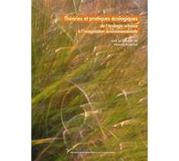 Théories Et Pratiques Écologiques : De L'écologie Urbaine À L'imagination Environnementale