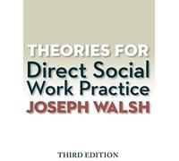 Theories For Direct Social Work Practice