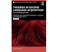 Theories in Second Language Acquisition: An Introduction