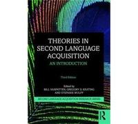 Theories In Second Language Acquisition