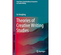 Theories of Creative Writing Studies