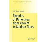 Theories of Dimension from Ancient to Modern Times