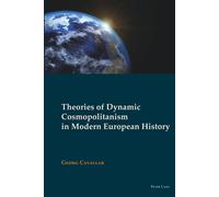 Theories Of Dynamic Cosmopolitanism In Modern European History