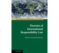 Theories Of International Responsibility Law