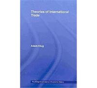 Theories of International Trade Adam Klug, Michael Bordo (Auteur)