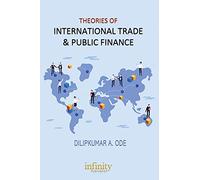 THEORIES OF INTERNATIONAL TRADE & PUBLIC FINANCE